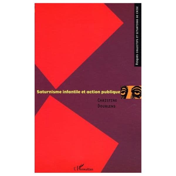 Saturnisme Infantile Et Action Publique