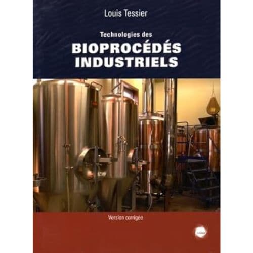 Technologies des Bioprocédés Industriels