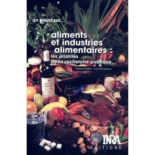 Aliments et Industries Alimentaires : Les Priorités de la Recherche Publique