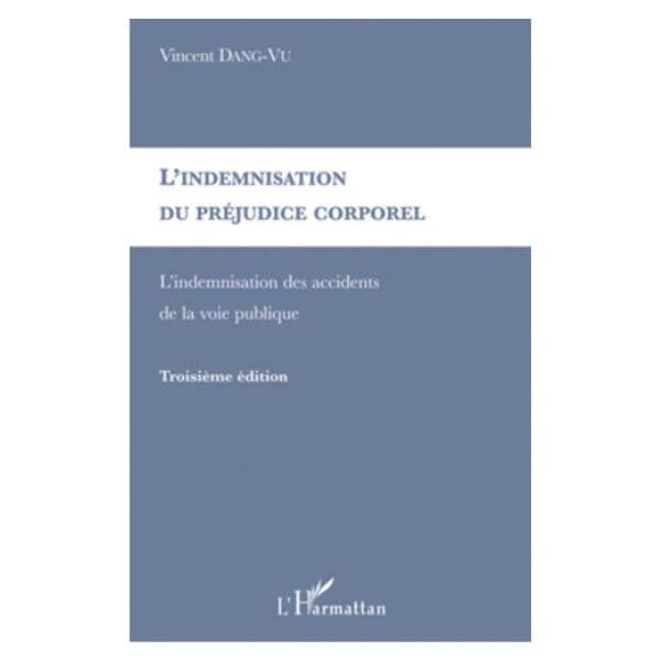 L’indemnisation Du Préjudice Corporel